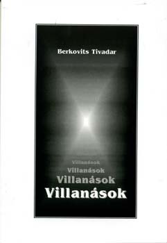 Berkovits Tivadar - Villan�sok