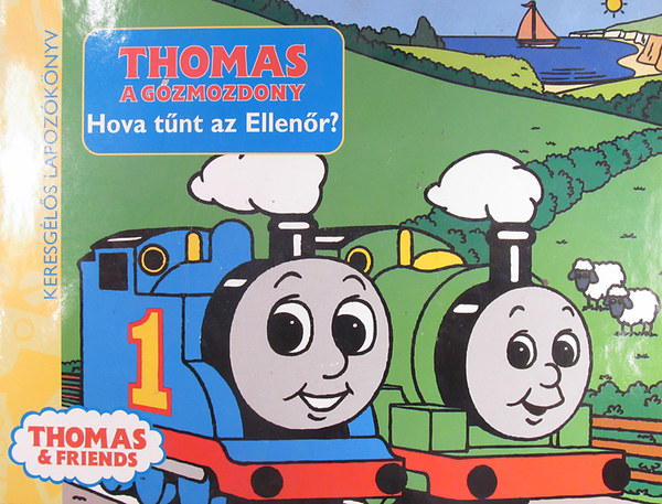 Thomas a Gzmozdony. Hova tnt az Ellenr? Keresgls lapozknyv