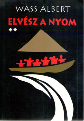 Wass Albert - Elvsz a nyom II. ktet