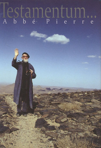 Abb� Pierre; Dani�le Guilbert - Testamentum...
