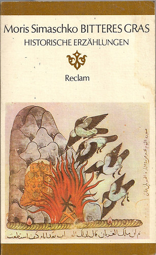 Moris Simaschko - Bitteres Gras - Historische Erz�lungen
