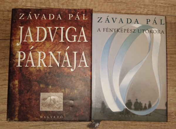 Závada Pál - 2 könyv Závada Páltól: Jadviga párnája, A fényképész utókora