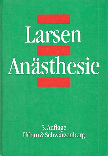 Dr. Reinhard Larsen - An�sthesie (5. Auflage)