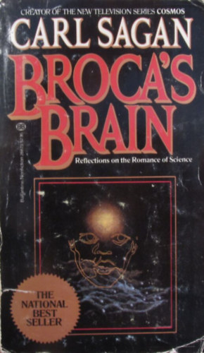 Carl Sagan - Broca's Brain. Reflections on the Romance of Science
