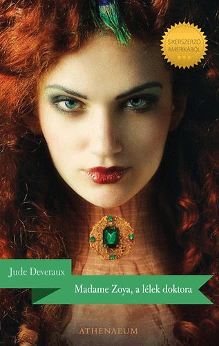 Jude Deveraux - Madame Zoya, a lélek doktora
