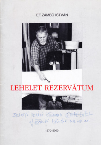 GRAFIKUS Ef Zmb Istvn - Lehelet Rezervtum 1970-2000 KILLTSI KATALGUS