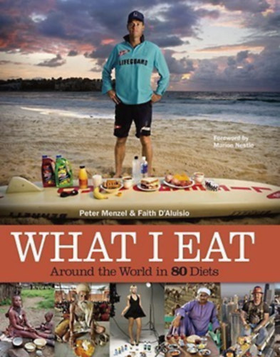 Menzel Peter - D'Aluisio Faith - What I Eat: Around the World in 80 Diets