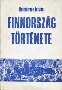 Dolmnyos Istvn - Finnorszg trtnete