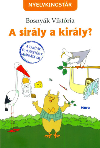 Bosny�k Vikt�ria - A sir�ly a kir�ly?