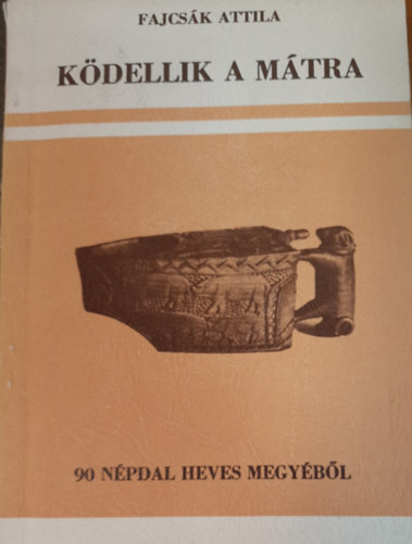 Fajcsk Attila - Kdellik a Mtra