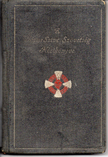 �ssze�ll�totta Zsiros Ferenc S.J. - A J�zus Szive Sz�vets�g K�zik�nyve