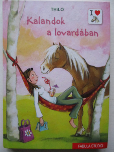 Thilo - Kalandok a lovard�ban