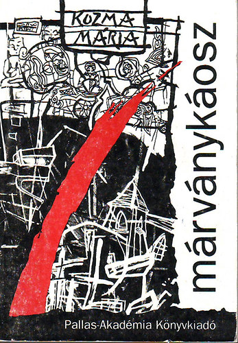 Kozma M�ria - M�rv�nyk�osz