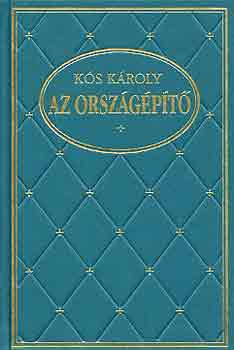 Ks Kroly - Az orszgpt