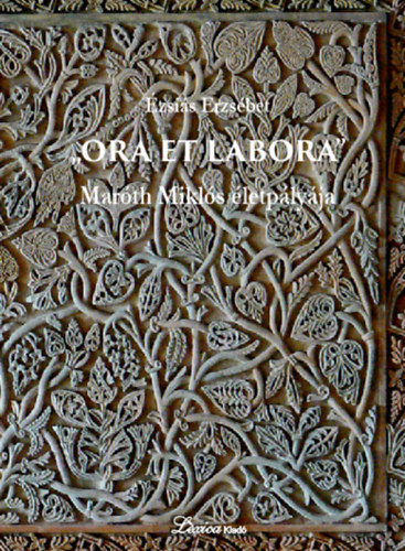 zsis Erzsbet - Ora et labora