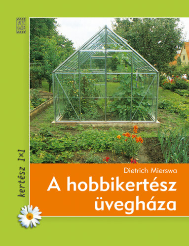 Dietrich Mierswa - A hobbikertsz veghza