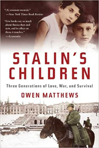 Owen Matthews - Stalin's Children