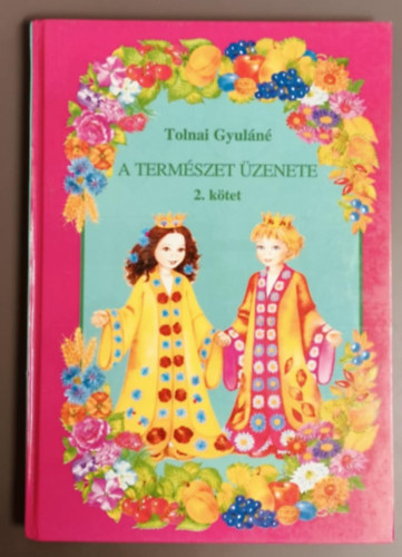 Tolnai Gyuln - A termszet zenete 2. ktet