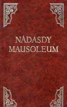 N�dasdy Mausoleum ( Biblioteca Hungarica Antiqua XXIV.) - reprint