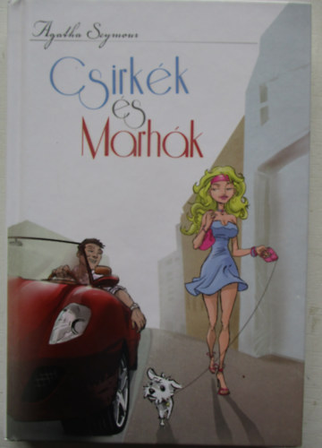 Agatha Seymour - Csirkk s marhk