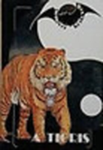 Catherine Aubier - A tigris \(a kínai horoszkóp)