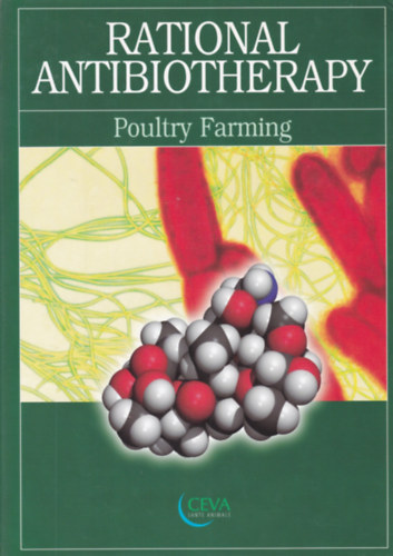 L. Mogenet - Rational Antibiotherapy in Poultry Farming (Baromfitenyszts - angol nyelv)