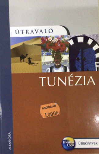 Diana Darke - Tunézia - Útravaló