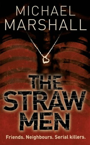 Michael Marshall - The straw men