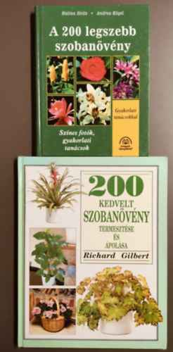 Szoban�v�nyek k�nyvcsomag - 200 Kedvelt szoban�v�ny termeszt�se �s �pol�sa +  A 200 legszebb szoban�v�ny (Sz�nes fot�k, gyakorlati tan�csok)