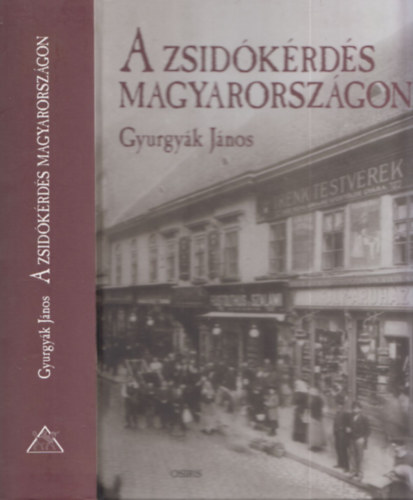 Gyurgyk Jnos - A zsidkrds Magyarorszgon