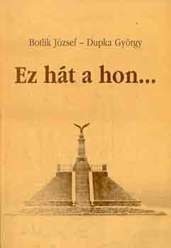 Botlik J.-Dupka Gy. - Ez hát a hon...
