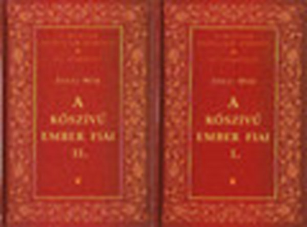J�kai M�r - A k�sz�v� ember fiai I-II. (A magyar irodalom remekei II. sorozat)