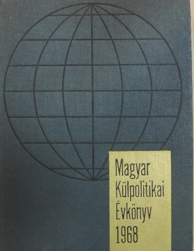 magyar k�lpolitikai �vk�nyv 1968