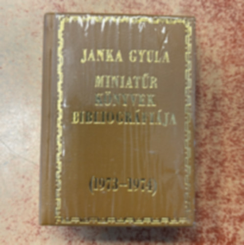 Janka Gyula - Miniat�r k�nyvek bibliogr�fi�ja (1973-1974)- minik�nyv