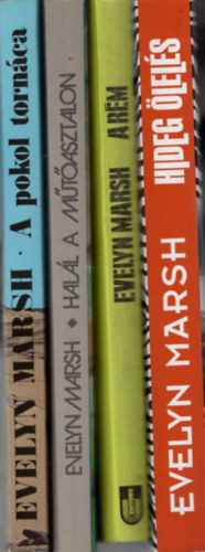 Evelyn Marsh - 4. db Evely Marsh reg�ny egy�tt , 1. A pokol torn�ca, 2. Hideg �lel�s, 3. A r�m , 4. Hal�l a m�t�asztalon