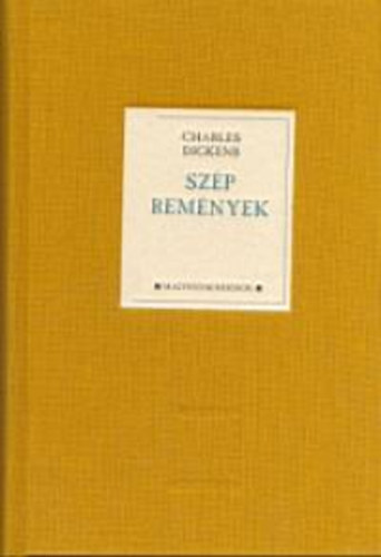 Charles Dickens - Szp remnyek