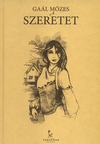 Ga�l M�zes - A szeretet