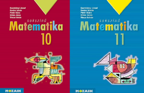 Kosztolnyi-Kovcs-Pintr-Urbn-Vincze - Sokszn matematika 10-11. (2 ktet)