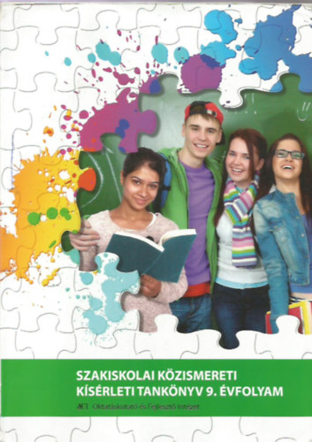 Csorba F. L�szl� Dr. Both M�ria Gabriella Dr. Hunya M�rta Kerber Zolt�n Kerbern� Varga Anna Kerpen G�bor Mayer J�zsef Singer P�ter Tam�sin� Makay Mariann T�sk�s Gabriella V�gh S�ra - Szakiskolai k�zismereti tank�nyv 9. �vfolyam