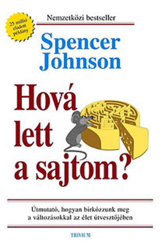 Dr. Spencer Johnson - Hov lett a sajtom?