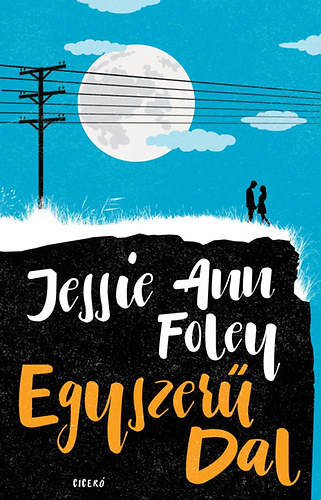 Jessie Ann Foley - Egyszer� dal
