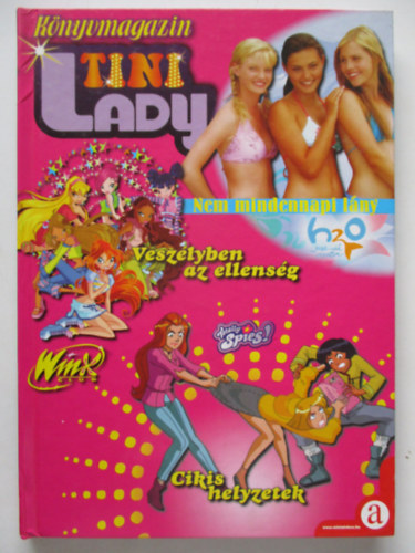 Tiny Lady K�nyvmagazin  (Nem mindennapi l�ny, Vesz�lyben az ellens�g...)