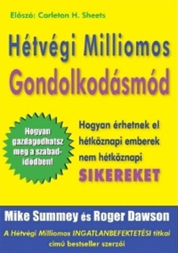 Roger Dawson Mike Summey - H�tv�gi Milliomos Gondolkod�sm�d