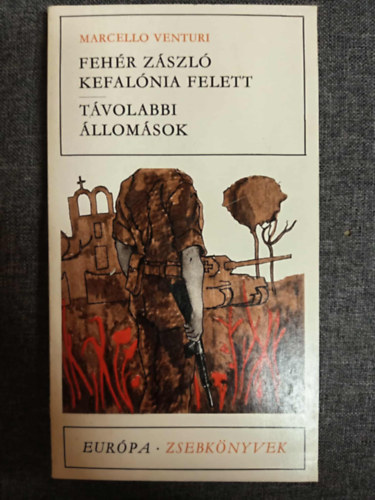 Marcello Venturi - Fehér zászló kefalónia felett, Távolabbi állomások