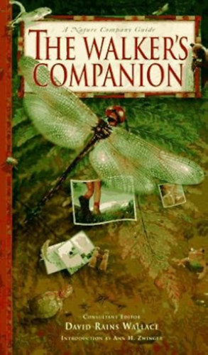 David Rains Wallace  (Editor), Cathy Johnson (Illustrator) by Bill and Margaret Forbes (Author) - The Walker's Companion (Nature Company Guides)