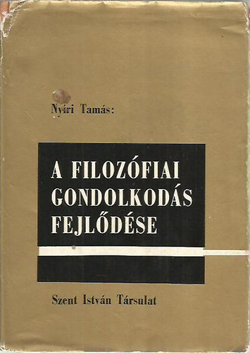 Nyri Tams - A filozfiai gondolkods fejldse