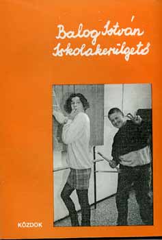 Balog István - Iskolakerülgető