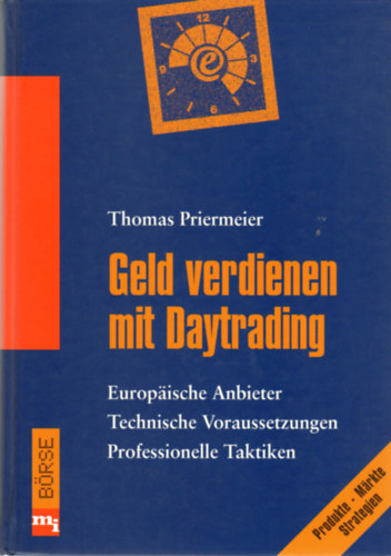 Thomas Priermeier - Geld verdienen mit Daytrading