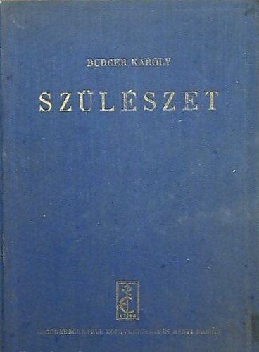 Dr .Burger Kroly - Szlszet