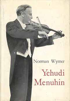 Norman Wymer - Yehudi Menuhin